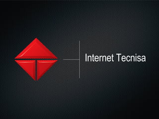 Internet Tecnisa 