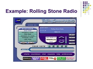Example: Rolling Stone Radio
 