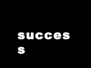 success 