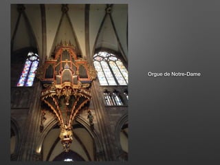Orgue de Notre-Dame
 
