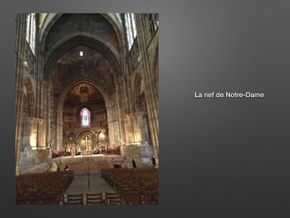 La nef de Notre-Dame
 