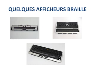 QUELQUES AFFICHEURS BRAILLE
 