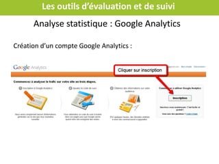 Comment gagner en visibilité?
5 : Eviter les mauvaises pratiques
 Un site 100% Flash
 Dupliquer du contenu existant
 Accumuler des mots clés
 Avoir des pages uniquement constituées de liens
 Faire un site uniquement avec des images
 