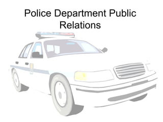 Police Department Public Relations 