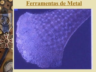 Ferramentas de Metal 