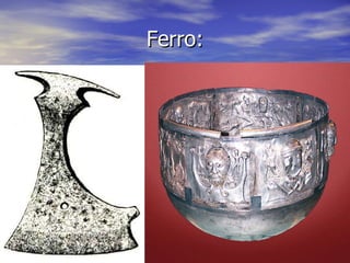 Ferro: 