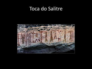 Toca do Salitre 
 