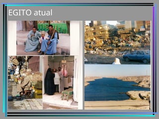 EGITO atual
 