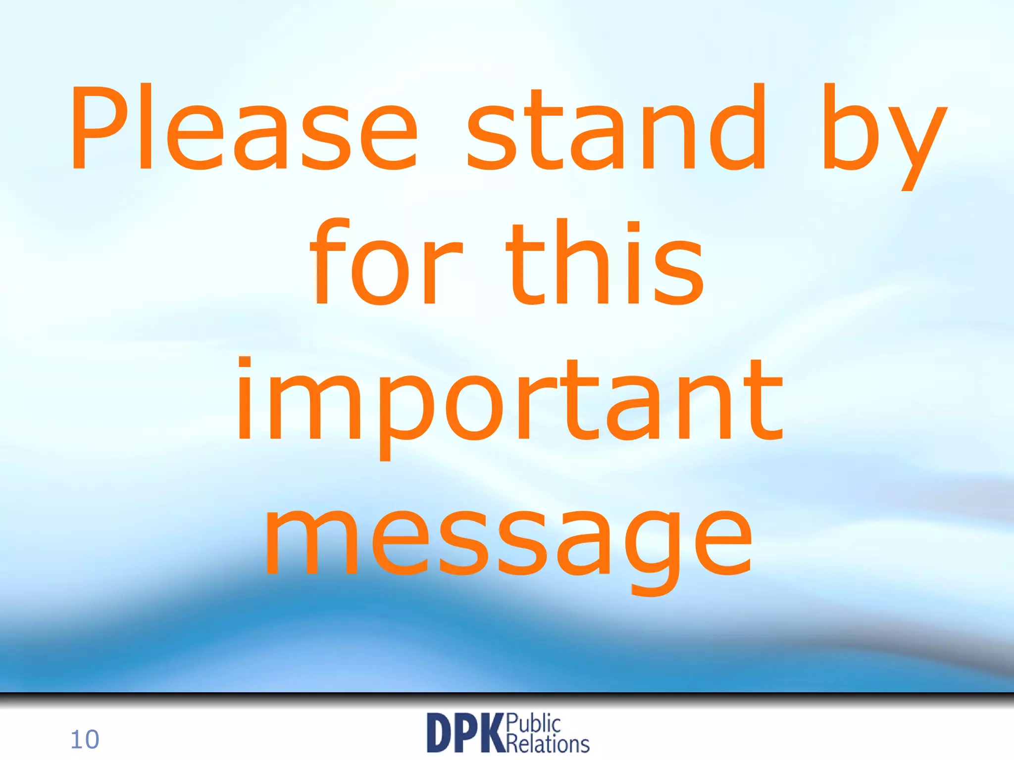 Please stand by for this important message 