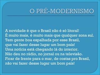 A novidade é que o Brasil não é só litoral! É muito mais, é muito mais que qualquer zona sul. Tem gente boa espalhada por esse Brasil, que vai fazer desse lugar um bom país! Uma notícia está chegando lá do interior. Não deu no rádio, no jornal ou na televisão. Ficar de frente para o mar, de costas pro Brasil, não vai fazer desse lugar um bom país! 