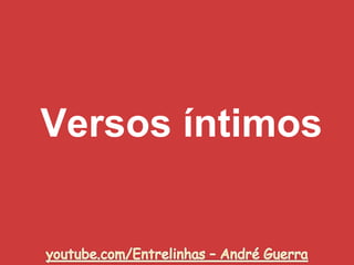 Versos íntimos
 