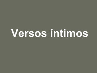 Versos íntimos 
