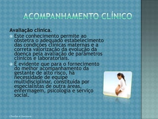 FATORES DE RISCO A GESTAÇÃO SEGUNDO O MINISTÉRIO DA SAÚDEChirlei A Ferreira