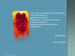 AVALIAÇÃO DAS MÁS-FFORMAÇÕES FETAIS ATRAVÉS DA ULTRASSONOGRAFIATRANSLUCÊNCIA  NUCAL