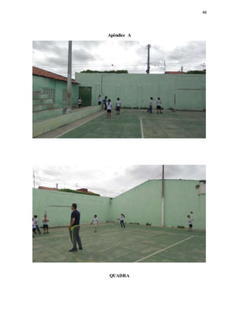 44
Apêndice_A
QUADRA
 