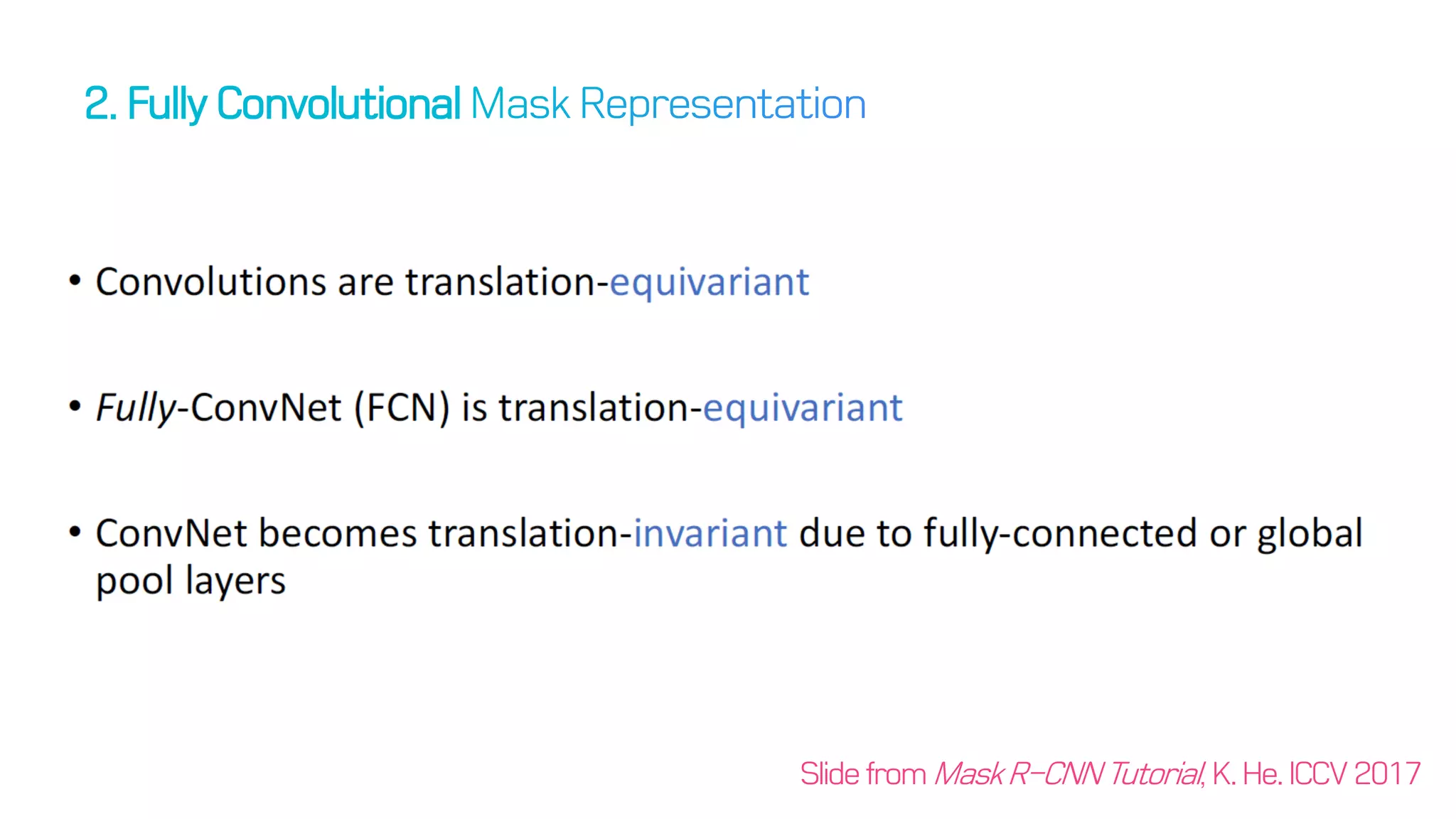 SlidefromMaskR-CNNTutorial, K.He.ICCV2017
 