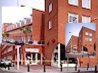 Casas sociais em Doedijnstraat Schilderswijk, Haia, Holanda 
1989-1993 
 