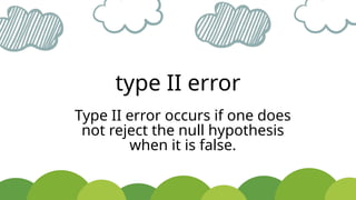 QUARTER 4 HYPOTHESIS TESTING/ TYPE 1 AND II ERROR/ TRADITIONAL AND P ...