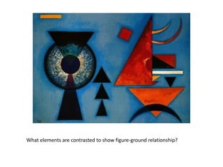 What elements are contrasted to show figure-ground relationship?
 