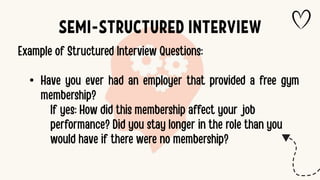 •
SEMI-STRUCTURED INTERVIEW
 