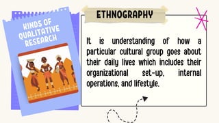 ETHNOGRAPHY
 
