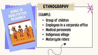 •
•
•
•
•
ETHNOGRAPHY
 