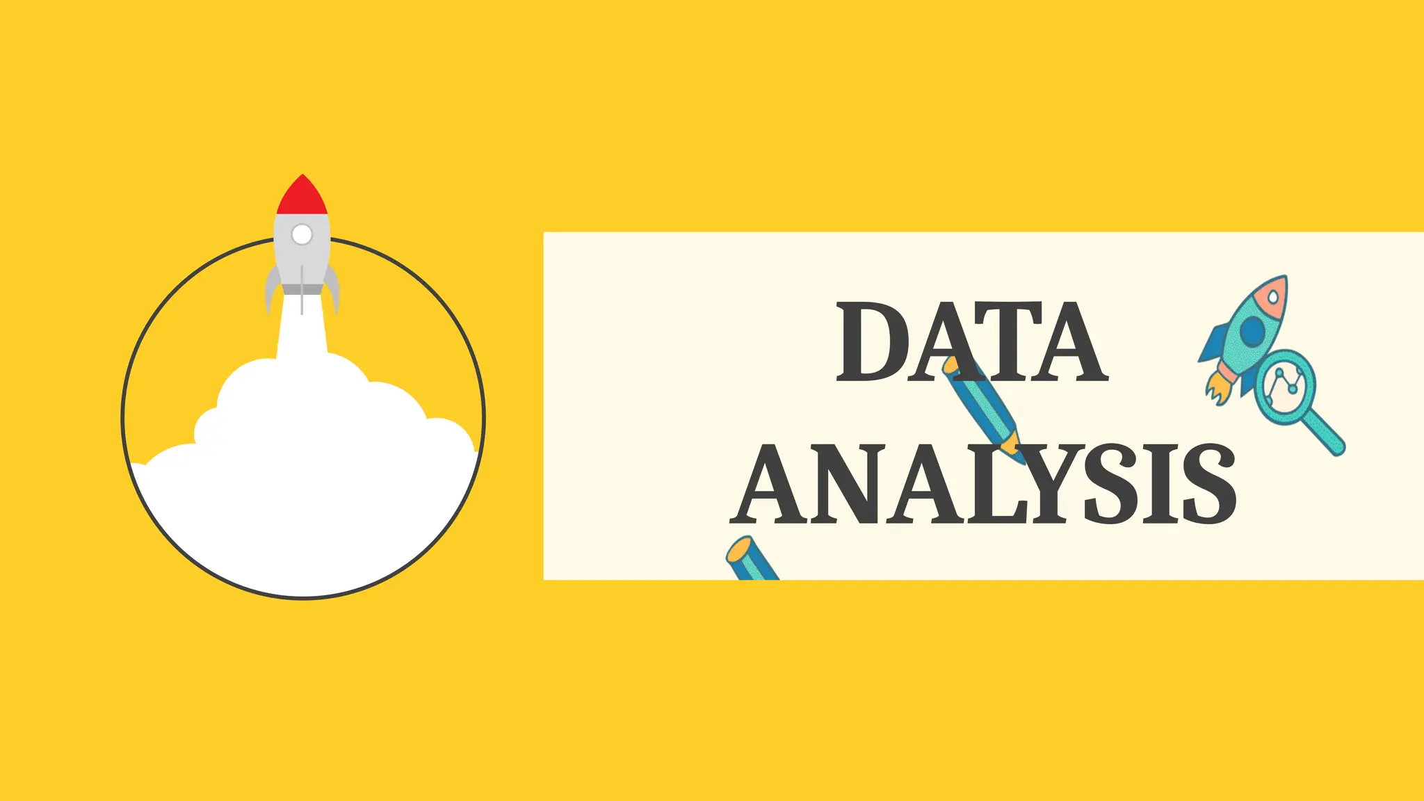 DATA
ANALYSIS
 