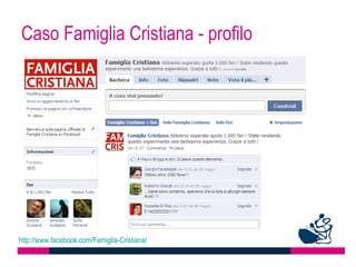 Caso Famiglia Cristiana - profilo




http://www.facebook.com/Famiglia-Cristiana/
 