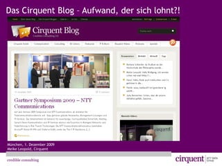 Das Cirquent Blog – Aufwand, der sich lohnt?! München, 1. Dezember 2009 Meike Leopold, Cirquent 