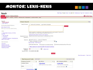 Monitor: Lexis-Nexis
 