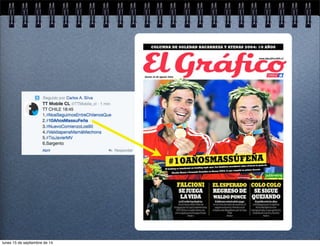 lunes 15 de septiembre de 14 
 