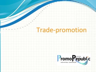Эмблема
организации
Trade-promotion
 