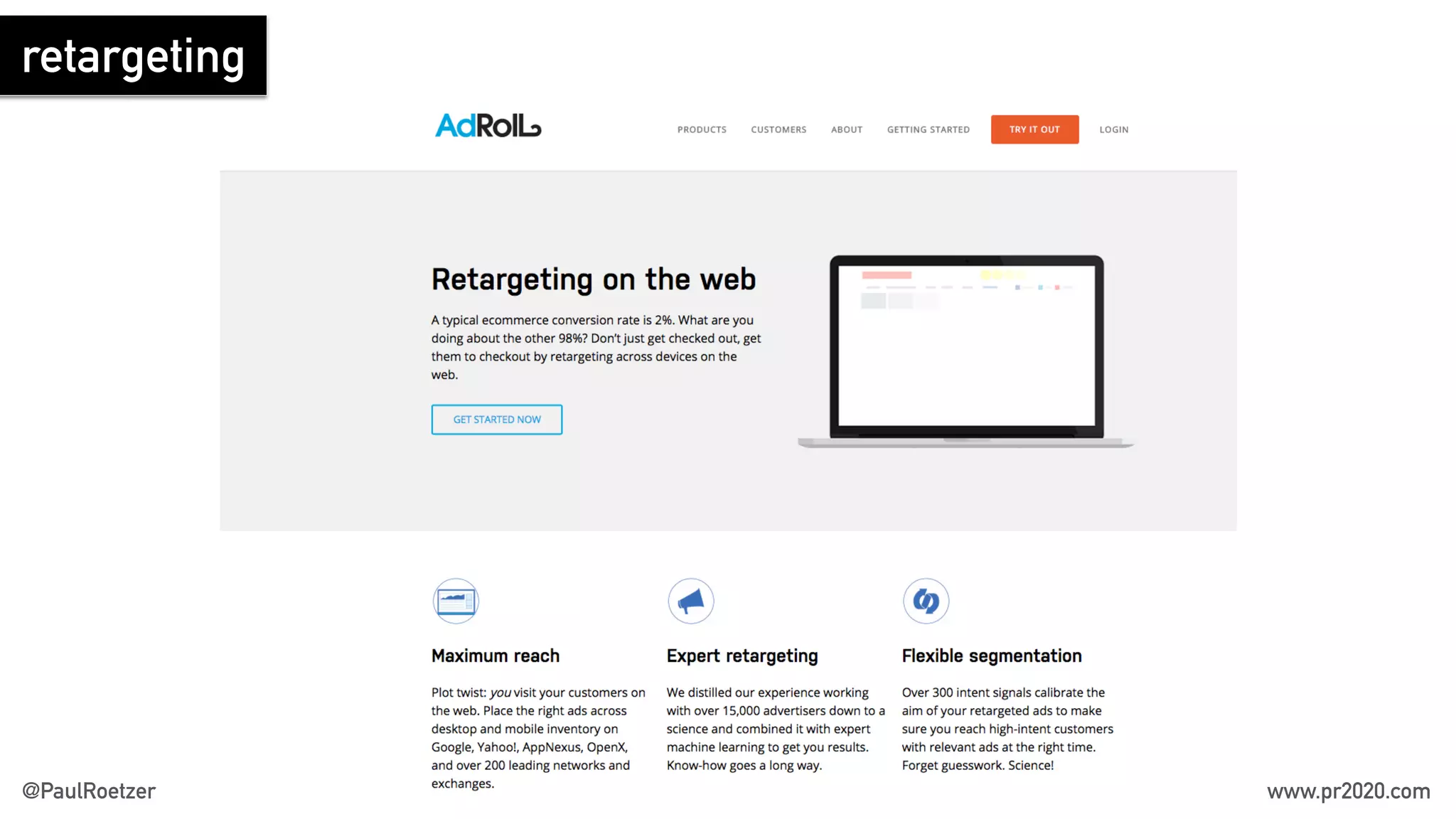 retargeting
@PaulRoetzer www.pr2020.com
 