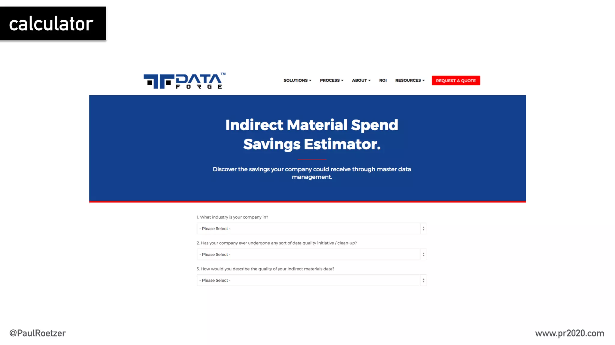 calculator
@PaulRoetzer www.pr2020.com
 