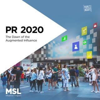 PR 2020 The Dawn of the Augmented Influence