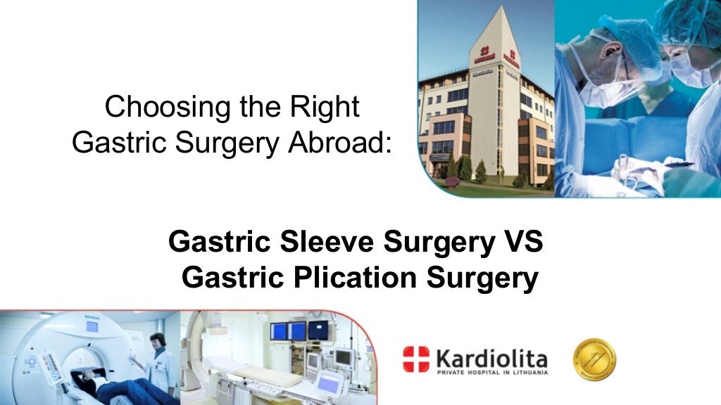 Gastric Sleeve Surgery VS Gastric Plication Surgery Abroad Choosing
