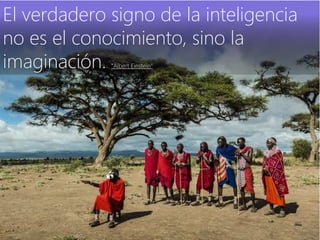 @AEFOL #Expoelearning
El verdadero signo de la inteligencia
no es el conocimiento, sino la
imaginación. “Albert Einstein”
 