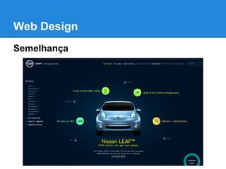 Web Design
Semelhança
 