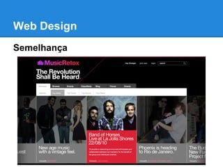 Web Design
Semelhança
 