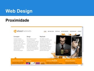 Web Design
Proximidade
 