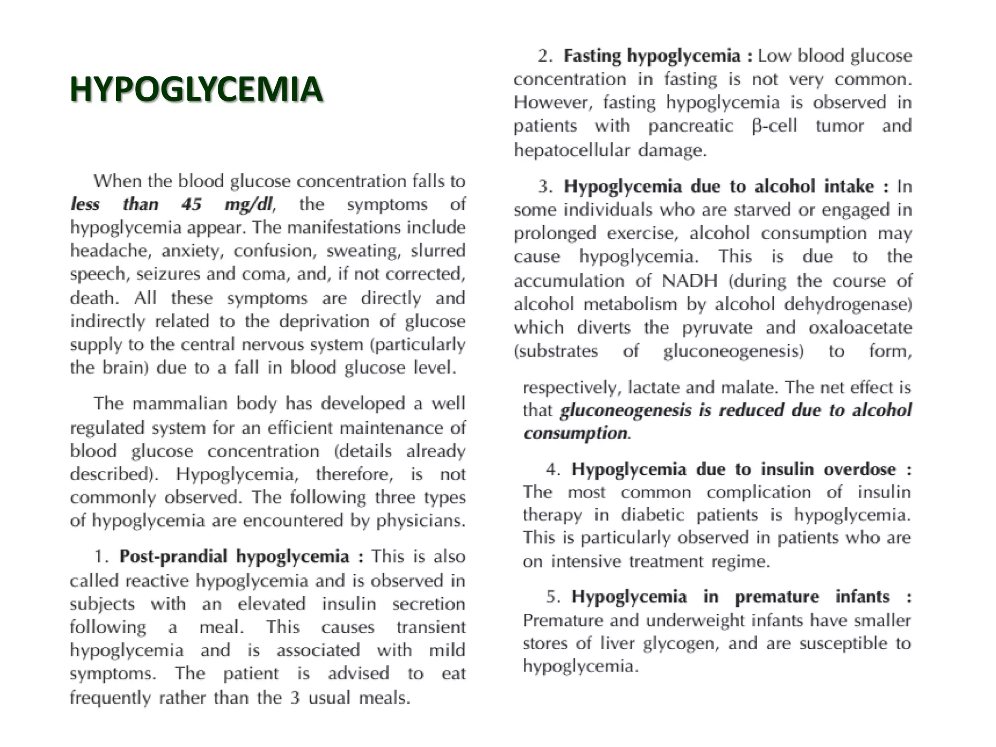 HYPOGLYCEMIA
 