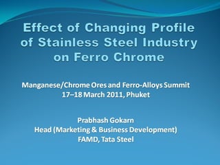 Effect of Changes in the Stainless Steel Industry on Ferro Chrome