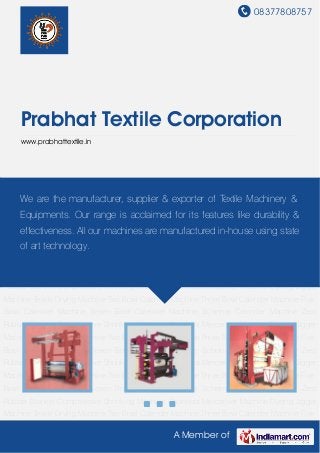 08377808757
A Member of
Prabhat Textile Corporation
www.prabhattextile.in
Two Bowl Calender Machine Three Bowl Calender Machine Five Bowl Calender Machine Seven
Bowl Calender Machine Scheiner Calender Machine Zero Rubber Blanket Compressive
Shrinking Machine Chainless Merceriser Machine Dyeing Jigger Machine Textile Drying
Machine Two Bowl Calender Machine Three Bowl Calender Machine Five Bowl Calender
Machine Seven Bowl Calender Machine Scheiner Calender Machine Zero Rubber
Blanket Compressive Shrinking Machine Chainless Merceriser Machine Dyeing Jigger
Machine Textile Drying Machine Two Bowl Calender Machine Three Bowl Calender Machine Five
Bowl Calender Machine Seven Bowl Calender Machine Scheiner Calender Machine Zero
Rubber Blanket Compressive Shrinking Machine Chainless Merceriser Machine Dyeing Jigger
Machine Textile Drying Machine Two Bowl Calender Machine Three Bowl Calender Machine Five
Bowl Calender Machine Seven Bowl Calender Machine Scheiner Calender Machine Zero
Rubber Blanket Compressive Shrinking Machine Chainless Merceriser Machine Dyeing Jigger
Machine Textile Drying Machine Two Bowl Calender Machine Three Bowl Calender Machine Five
Bowl Calender Machine Seven Bowl Calender Machine Scheiner Calender Machine Zero
Rubber Blanket Compressive Shrinking Machine Chainless Merceriser Machine Dyeing Jigger
Machine Textile Drying Machine Two Bowl Calender Machine Three Bowl Calender Machine Five
Bowl Calender Machine Seven Bowl Calender Machine Scheiner Calender Machine Zero
Rubber Blanket Compressive Shrinking Machine Chainless Merceriser Machine Dyeing Jigger
Machine Textile Drying Machine Two Bowl Calender Machine Three Bowl Calender Machine Five
We are the manufacturer, supplier & exporter of Textile Machinery &
Equipments. Our range is acclaimed for its features like durability &
effectiveness. All our machines are manufactured in-house using state
of art technology.
 