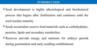SEED DEVELOPMENT AND CHEMICAL COMPOSITION | PPTX