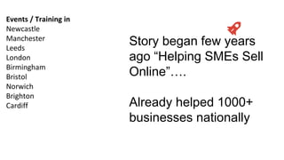 Events / Training in
Newcastle
Manchester
Leeds
London
Birmingham
Bristol
Norwich
Brighton
Cardiff
Story began few years
a...