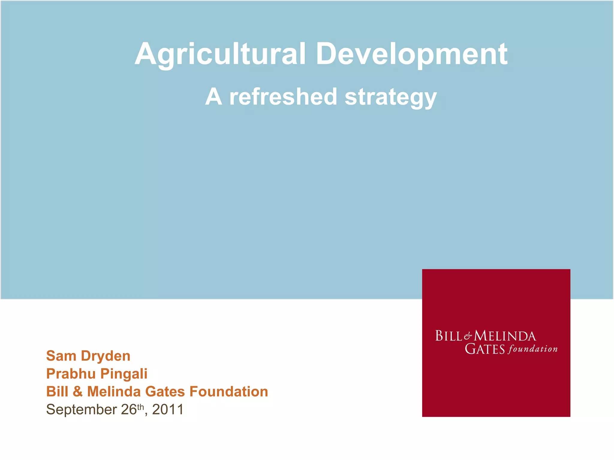 Bill and Melinda Gates Foundation Agriculture Strategy presentation 26