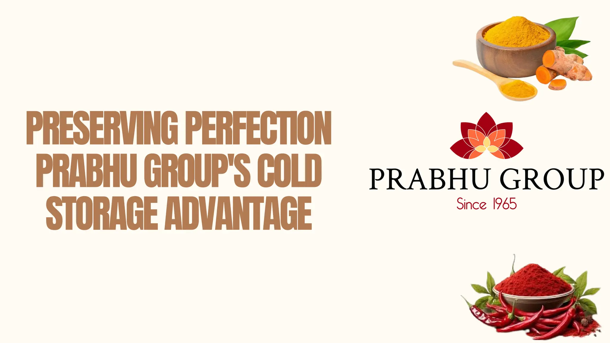 Preserving Perfection Prabhu Group's Cold Storage Advantage | PPT