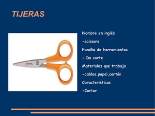 Materiales que trabaja 