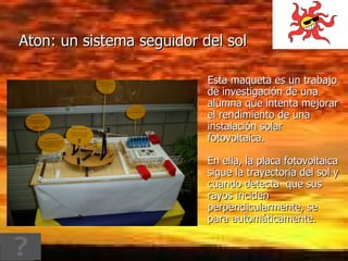 Aton: un sistema seguidor del sol