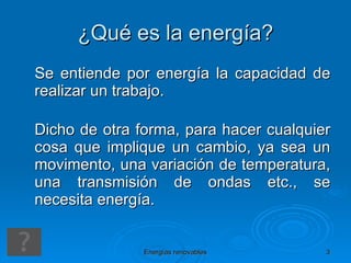 ¿Qué es la energía?